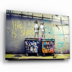 Banksy – Life is Short – Street Art